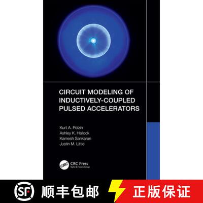 【3-4周达】Circuit Modeling of Inductively-Coupled Pulsed Accelerators [9780367349004]