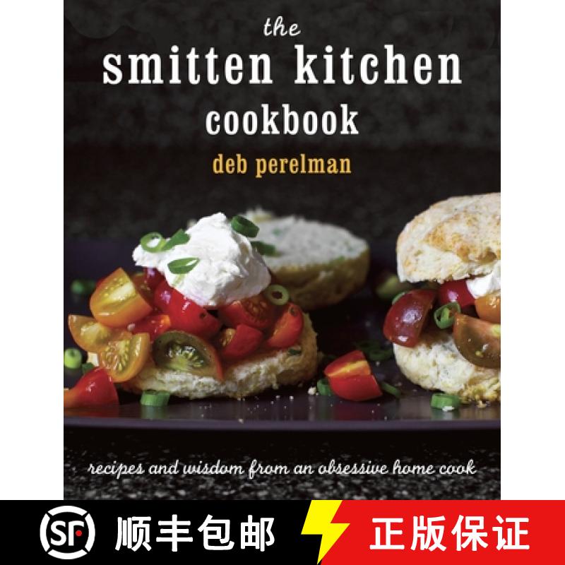 【3-4周达】The Smitten Kitchen Cookbook: Recipes and Wisdom from an Obsessive Home Cook [9780307595652]