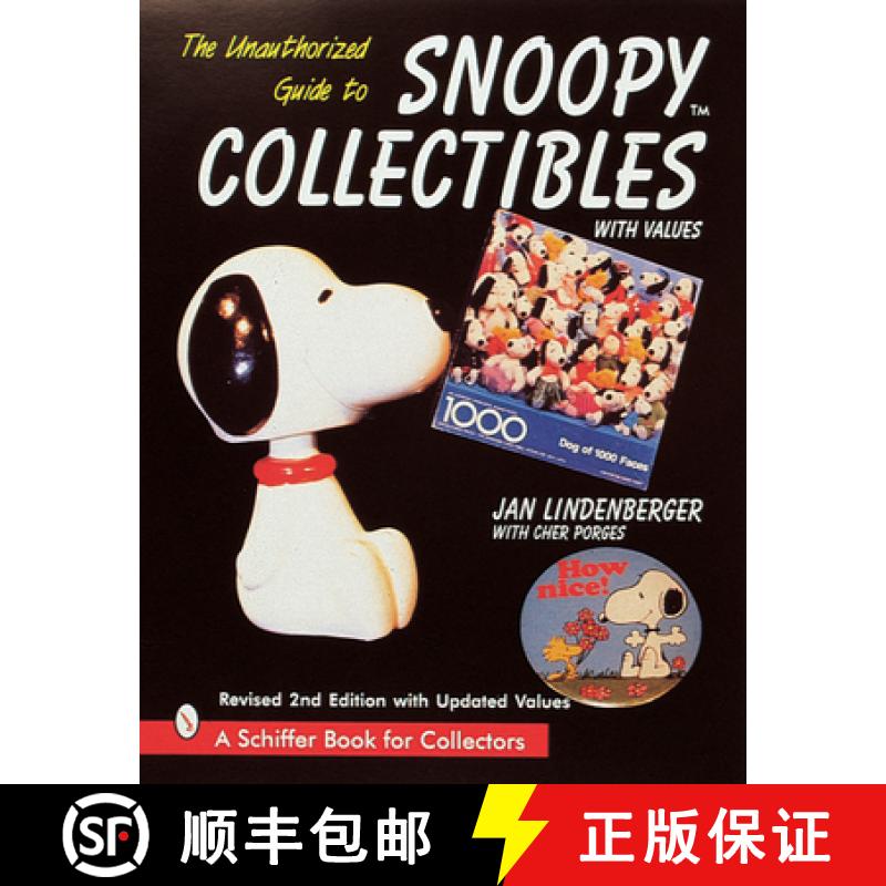 【3-4周达】The Unauthorized Guide to Snoopy(r) Collectibles [9780764305245]