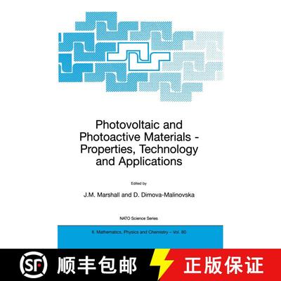 【3-4周达】Photovoltaic and Photoactive Materials : Properties, Technology and Applications [9781402008238]