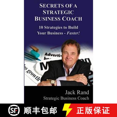 【3-4周达】Secrets of a Strategic Business Coach: 10 Strategies to Build Your Business -- Faster! [9780996509107]