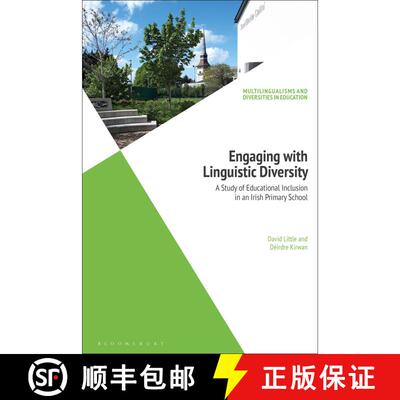 【3-4周达】精装 Engaging with Linguistic Diversity: A Study of Educational Inclusion in an Irish Prim... [9781350072039]