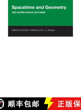 【3-4周达】Spacetime And Geometry – The Alfred Schild Lectures [9780292741386]
