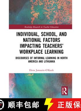 【3-4周达】Individual, School, and National Factors Impacting Teachers' Workplace Learning: Discourse... [9780367418564]