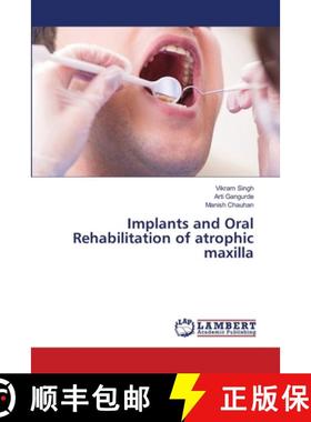【3-4周达】Implants and Oral Rehabilitation of atrophic maxilla [9783659707711]