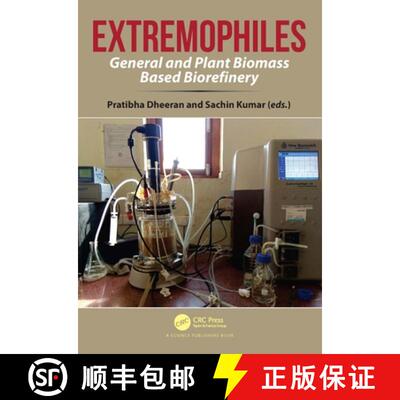 【3-4周达】精装 Extremophiles: General and Plant Biomass Based Biorefinery [9780367856526]