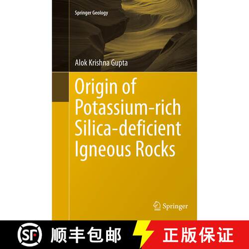 【3-4周达】Origin of Potassium-rich Silica-deficient Igneous Rocks (Softcover reprint of the original... [9788132235491]