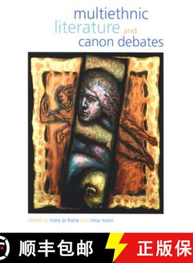【3-4周达】精装 Multiethnic Literature and Canon Debates [9780791467619]