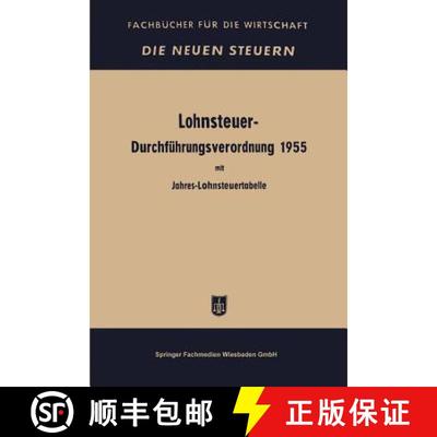 【3-4周达】Lohnsteuer-Durchführungsverordnung: in der Fassung der Verordnung vom 21. Dezember 1956. ... [9783663125884]