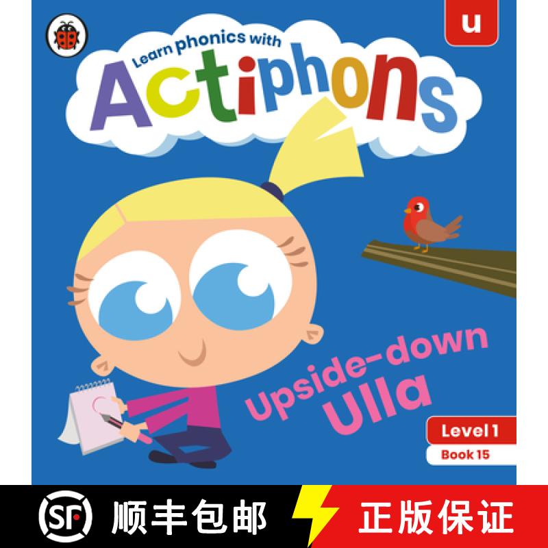 【3-4周达】Actiphons Level 1 Book 15 Upside-down Ulla : Learn phonics and get active with Actiphons! [9780241390245]