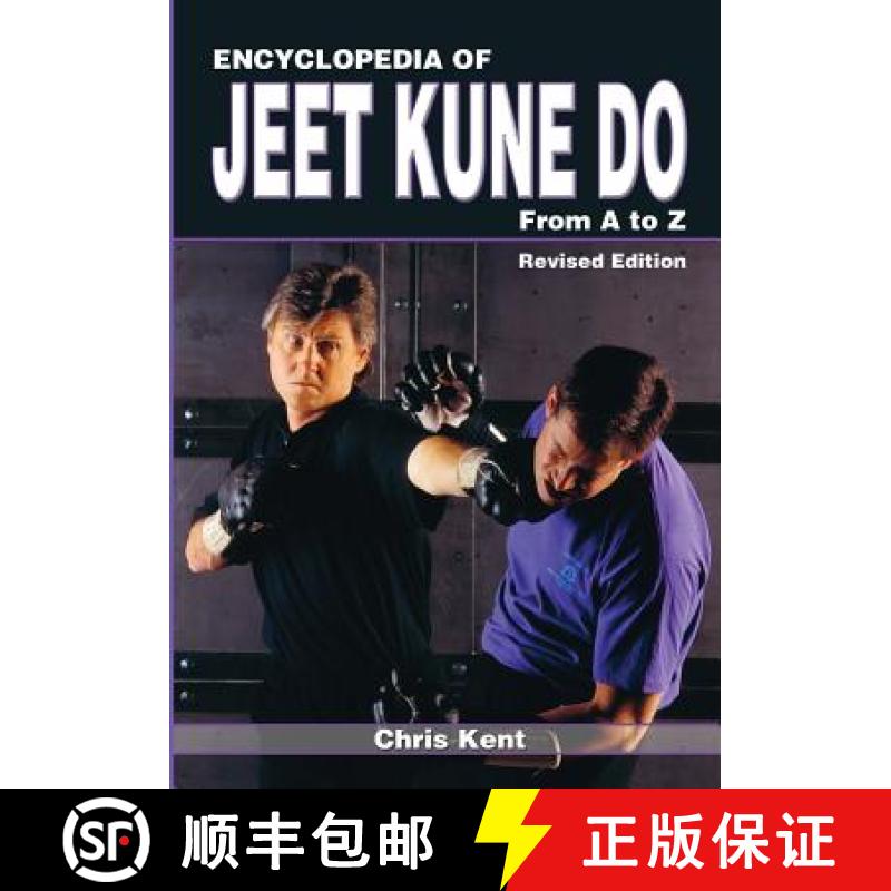 【3-4周达】Encyclopedia of Jeet Kune Do: From A to Z [9781933901756]