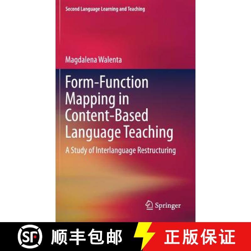 【3-4周达】Form-Function Mapping in Content-Based Language Teaching : A Study of Interlanguage Restru... [9783030046989]