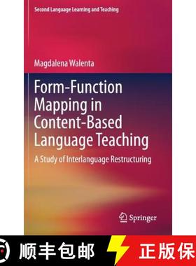 【3-4周达】Form-Function Mapping in Content-Based Language Teaching : A Study of Interlanguage Restru... [9783030046989]