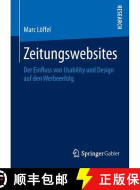 【3-4周达】Zeitungswebsites : Der Einfluss von Usability und Design auf den Werbeerfolg [9783658103682]