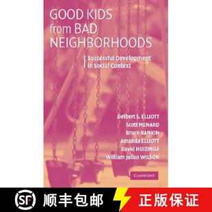 【3-4周达】Good Kids from Bad Neighborhoods: Successful Development in Social Context [9780521682213]