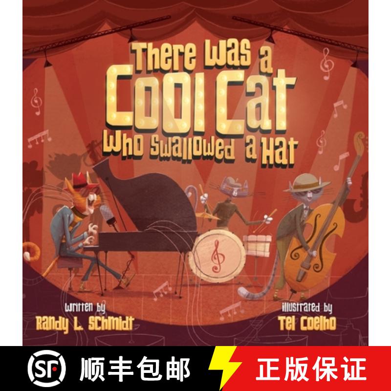 【3-4周达】There Was a Cool Cat Who Swallowed a Hat [9780999588826]