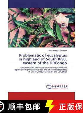 预订 Problematic of eucalyptus in highland of South Kivu, eastern of the DRCongo [9786200563279]