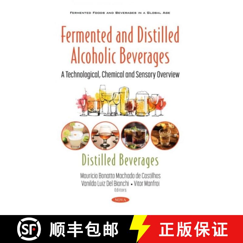 【3-4周达】Fermented and Distilled Alcoholic Beverages: A Technological, Chemical and Sensory Overvie... [9781536190267]