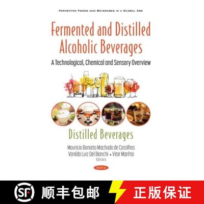 【3-4周达】Fermented and Distilled Alcoholic Beverages: A Technological, Chemical and Sensory Overvie... [9781536190267]