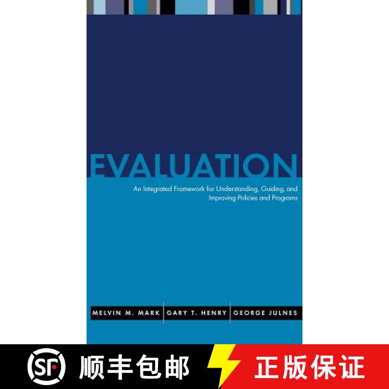 【3-4周达】Evaluation: An Integrated Framework For Understanding, Guiding, And Improving Policies And... [9780787948023]