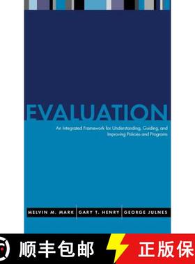 【3-4周达】Evaluation: An Integrated Framework For Understanding, Guiding, And Improving Policies And... [9780787948023]