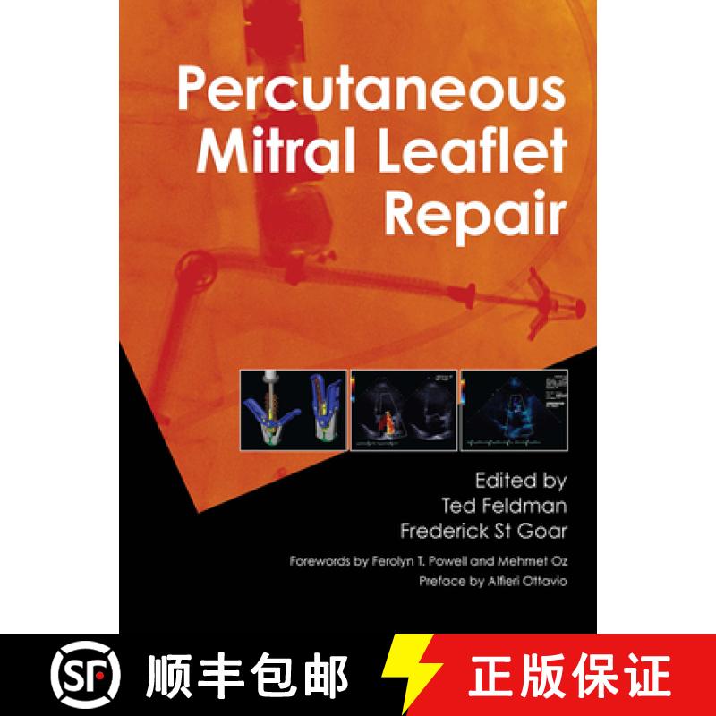 【3-4周达】Percutaneous Mitral Leaflet Repair: Mitraclip Therapy for Mitral Regurgitation [9781841849652]
