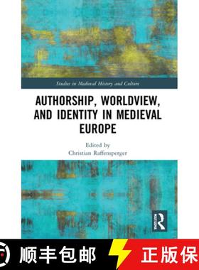【3-4周达】Authorship, Worldview, and Identity in Medieval Europe [9781032217772]