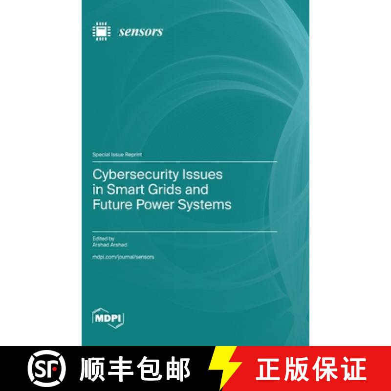 【3-4周达】Cybersecurity Issues in Smart Grids and Future Power Systems [9783036594101]