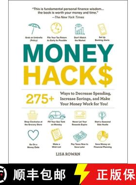 【3-4周达】Money Hacks: 275+ Ways to Decrease Spending, Increase Savings, and Make Your Money Work fo... [9781507214077]