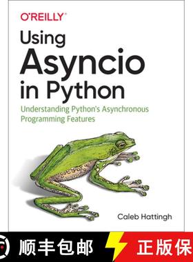 【3-4周达】Using Asyncio in Python: Understanding Python's Asynchronous Programming Features [9781492075332]