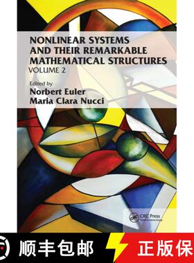 预订 Nonlinear Systems and Their Remarkable Mathematical Structures: Volume 2 [9781032190303]