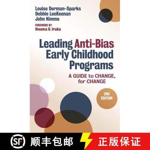 【3-4周达】精装 Leading Anti–Bias Early Childhood Programs – A Guide to Change, for Change [9780807768532]