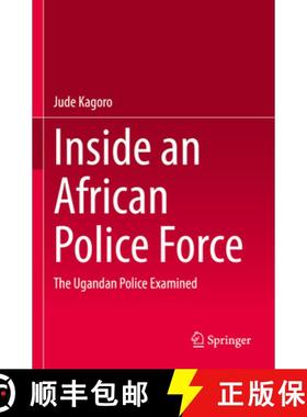 【3-4周达】Inside an African Police Force : The Ugandan Police Examined [9783031149948]