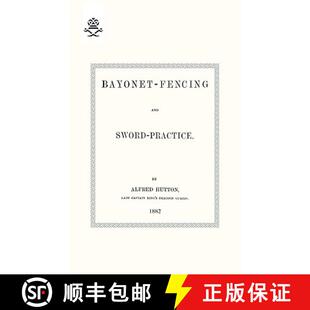 Bayonet Fencing 1882 9781847348654 Practice 3周达 Sword and