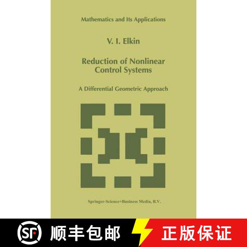 【3-4周达】Reduction of Nonlinear Control Systems : A Differential Geometric Approach [9789401059510]