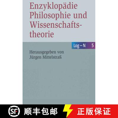 【3-4周达】Enzyklopädie Philosophie Und Wissenschaftstheorie: Bd. 5: Log-N [9783476021045]