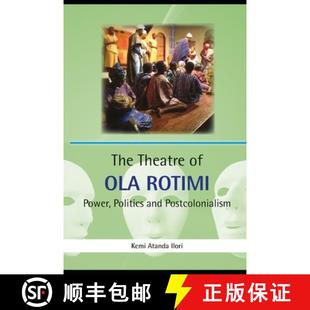 ROTIMI Power Postcolonialism THE and 4周达 9780992961824 THEATRE Politics OLA
