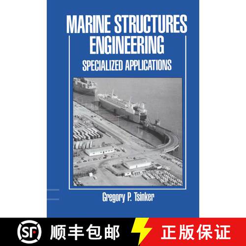 【3-4周达】Marine Structures Engineering: Specialized Applications : Specialized applications [9781461358657]