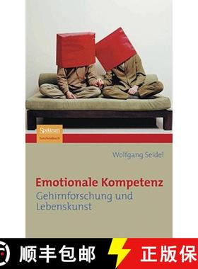 【3-4周达】Emotionale Kompetenz: Gehirnforschung Und Lebenskunst [9783827420855]