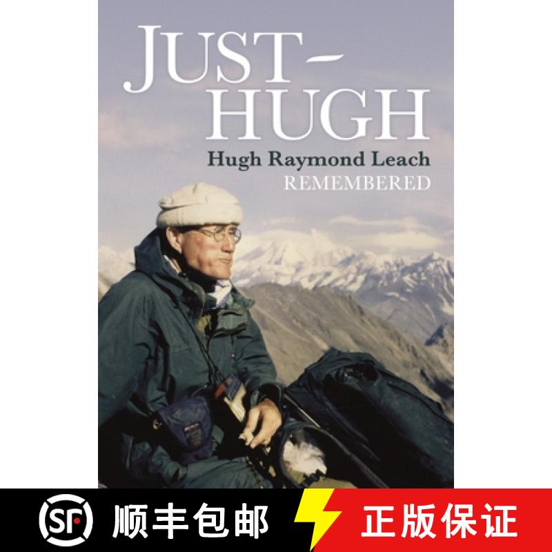 【2-3周达】Just Hugh: Hugh Raymond Leach Remembered [9781911487746]