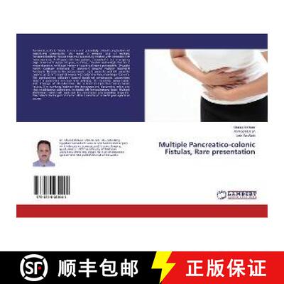 预订 Multiple Pancreatico-colonic Fistulas, Rare presentation [9786139989041]