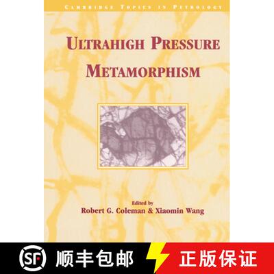 【3-4周达】Ultrahigh Pressure Metamorphism: - Ultrahigh Pressure Metamorphism [9780521547994]
