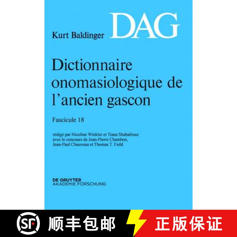 预订 Dictionnaire Onomasiologique de l'Ancien Gascon (Dag). Fascicule 18 [9783110399745]