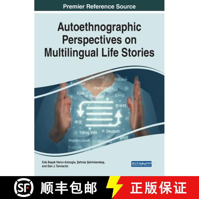 【3-4周达】Autoethnographic Perspectives on Multilingual Life Stories [9781668437384]