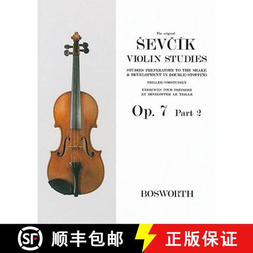 【3-4周达】Sevcik Violin Studies - Opus 7, Part 2: Studies Preparatory to the Shake & Development in ... [9781847721709]