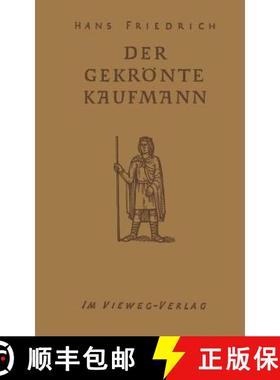 【3-4周达】Der Gekrönte Kaufmann [9783322981691]