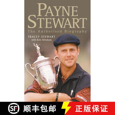 【3-4周达】Payne Stewart: The Authorised Biography [9780007109975]
