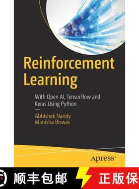 【3-4周达】Reinforcement Learning : With Open AI, TensorFlow and Keras Using Python [9781484232842]