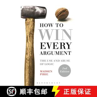 【3-4周达】How to Win Every Argument: The Use and Abuse of Logic [9781472529121]