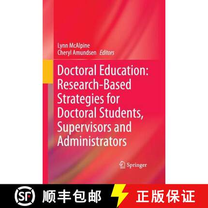 【3-4周达】Doctoral Education: Research-Based Strategies for Doctoral Students, Supervisors and Admin... [9789400799271]